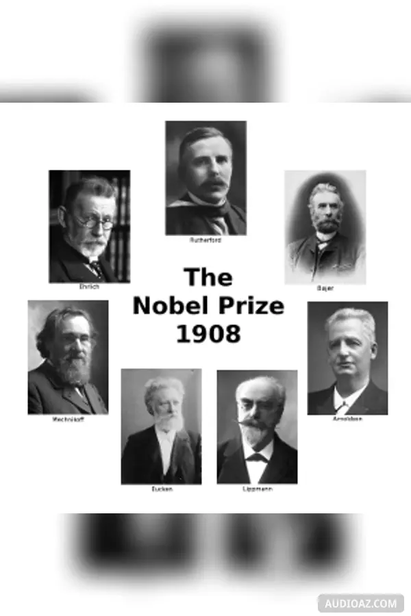 The Nobel Prize in 1908