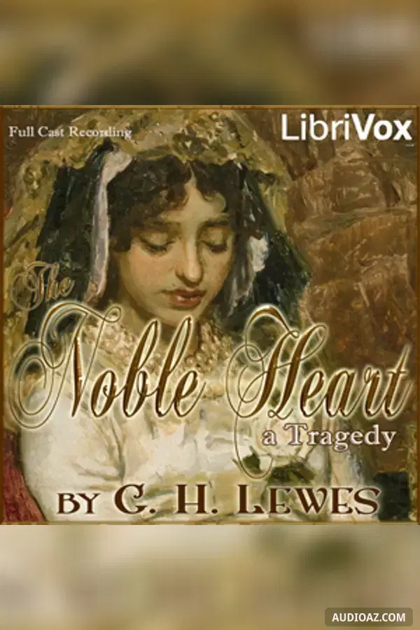 The Noble Heart