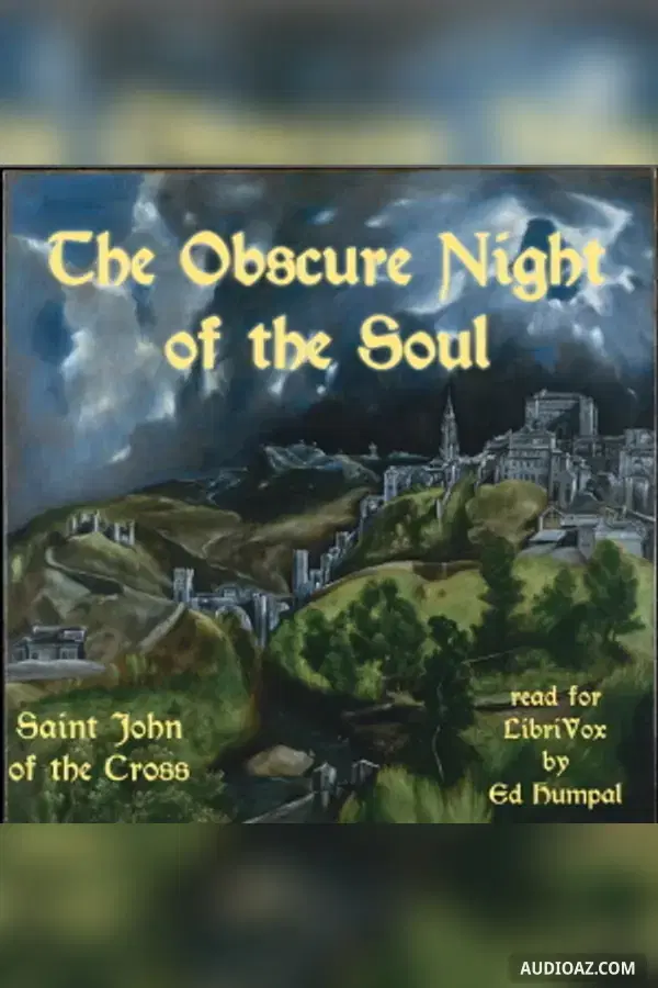 The Obscure Night of The Soul