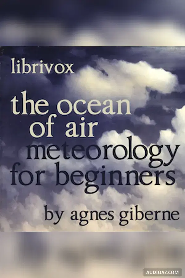 The Ocean of Air - Meteorology for Beginners