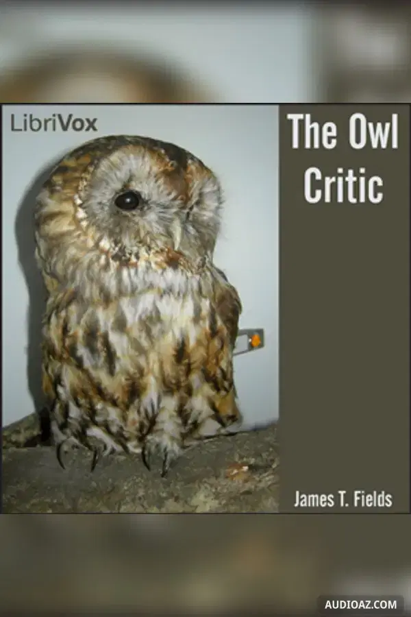 The Owl Critic - Free Audiobook