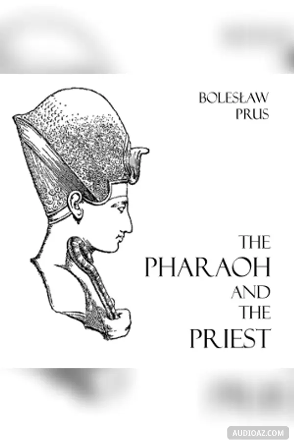 The Pharaoh and the Priest