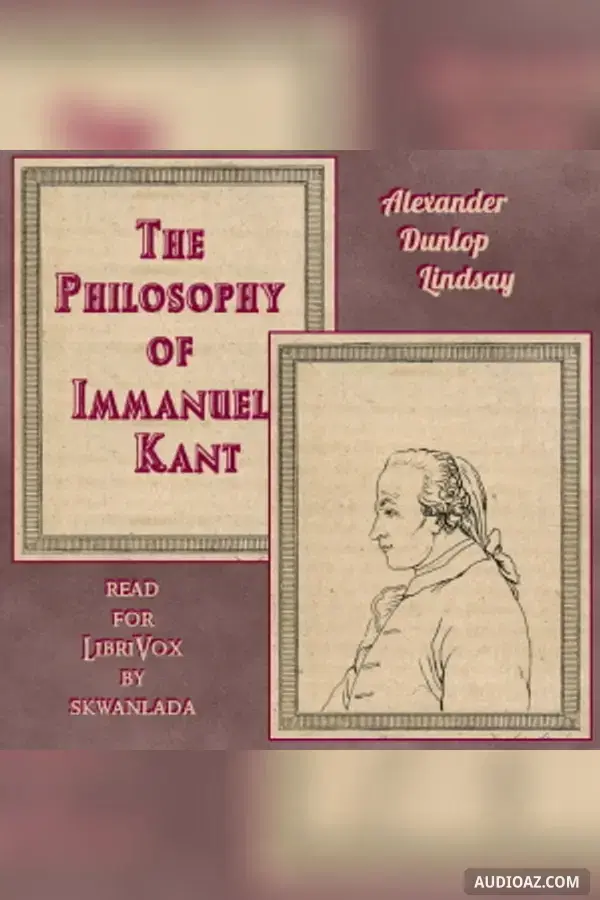 The Philosophy of Immanuel Kant