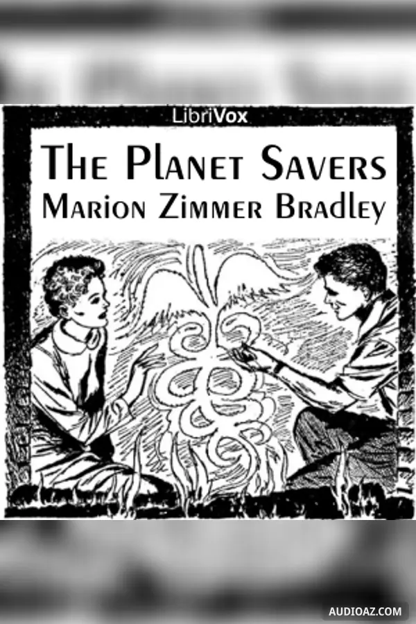 The Planet Savers - Free Audiobook