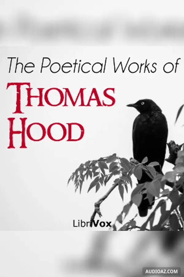 The Poetical Works of Thomas Hood - Free Audiobook
