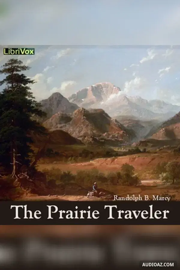 The Prairie Traveler - Free Audiobook