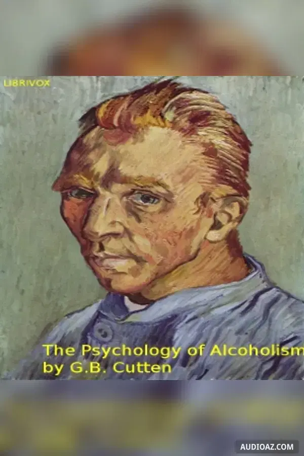 The Psychology of Alcoholism