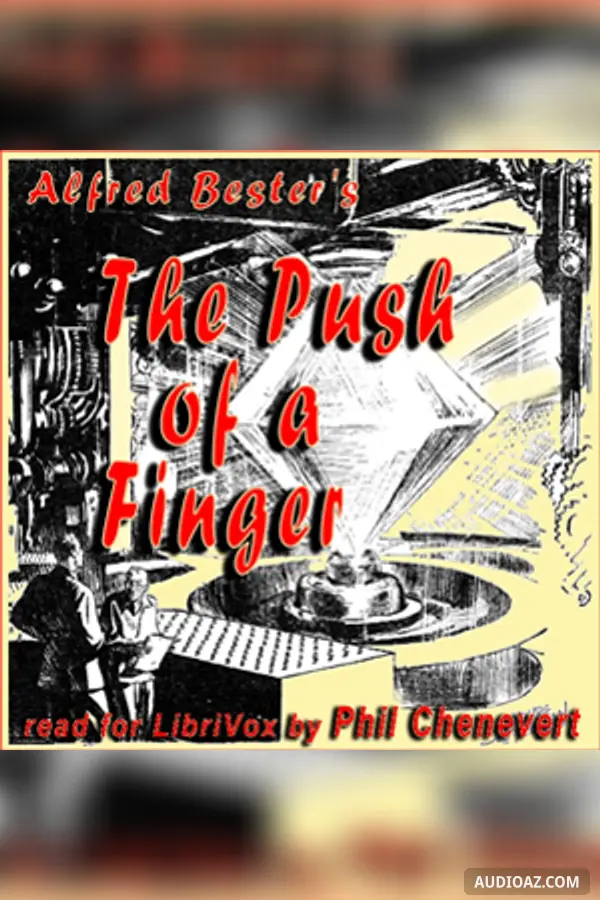 The Push Of A Finger - Free Audiobook