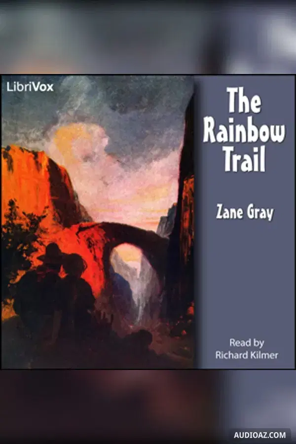 The Rainbow Trail