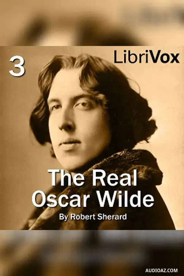 The Real Oscar Wilde - Free Audiobook