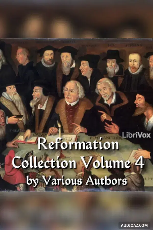 The Reformation Collection Volume 4