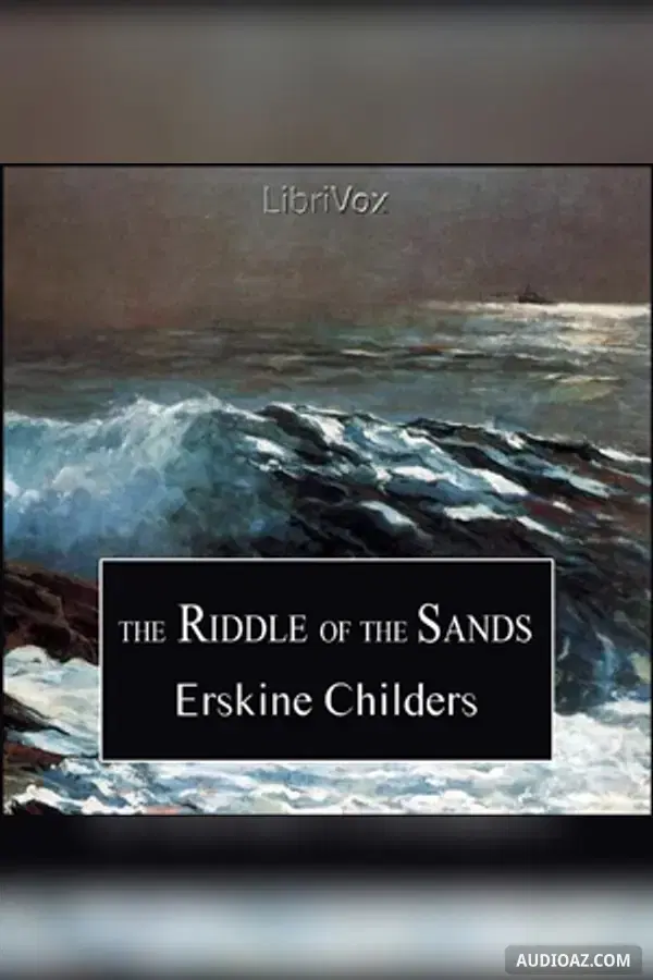 The Riddle of the Sands - Kostenloses Hörbuch