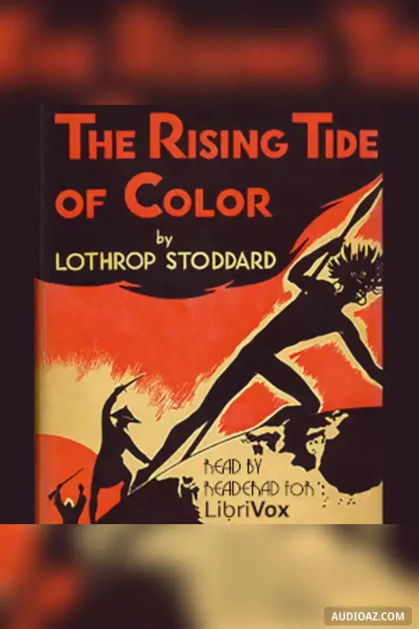The Rising Tide of Color Against White World-Supremacy