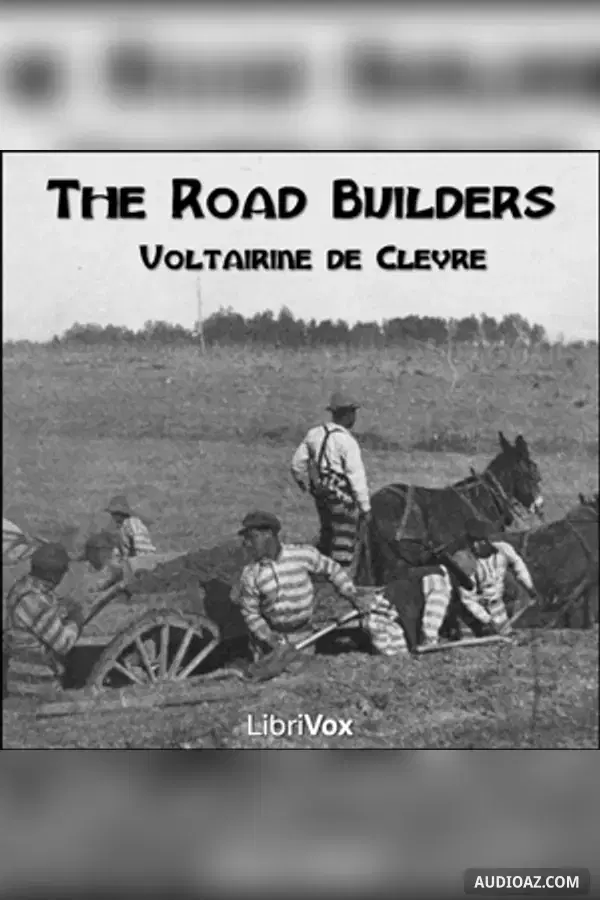 The Road Builders - Audiolibro Gratis