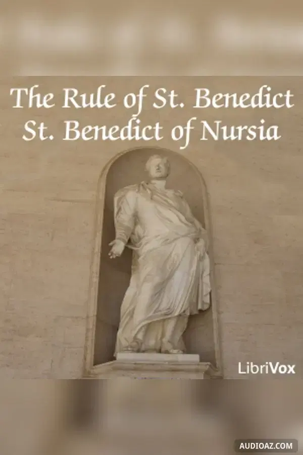 The Rule of St. Benedict