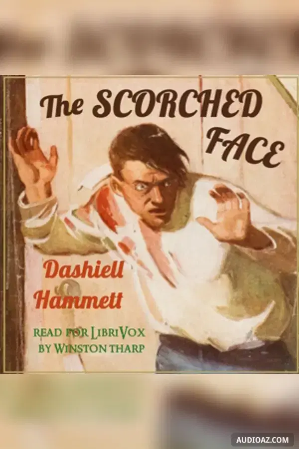 The Scorched Face