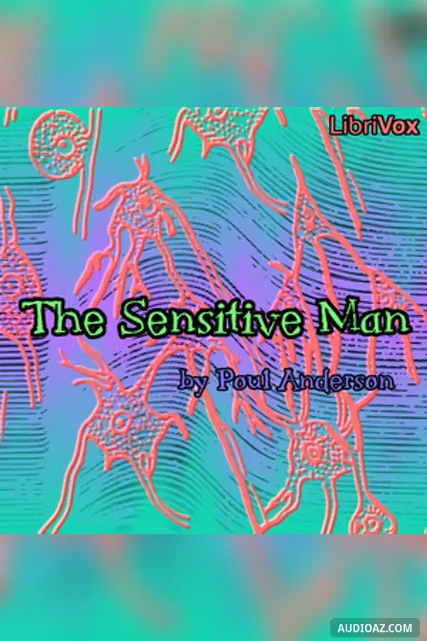 The Sensitive Man