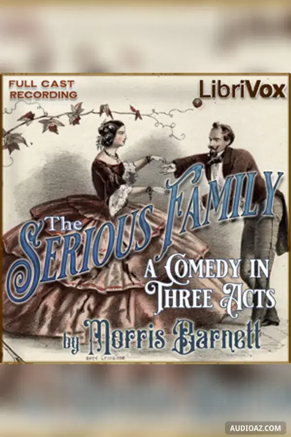 The Serious Family - Free Audiobook