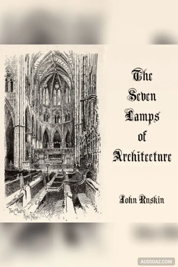 The Seven Lamps of Architecture - Audiolibro Gratis