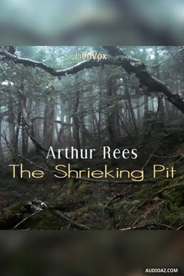 The Shrieking Pit - Free Audiobook