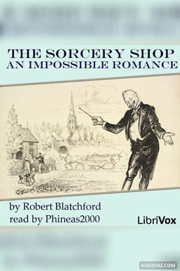 The Sorcery Shop: An Impossible Romance