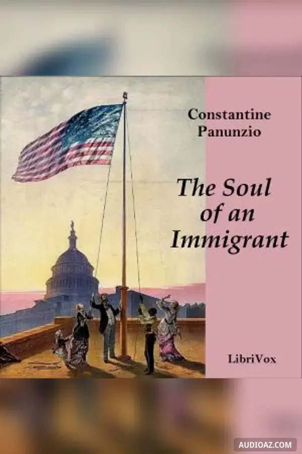 The Soul of an Immigrant