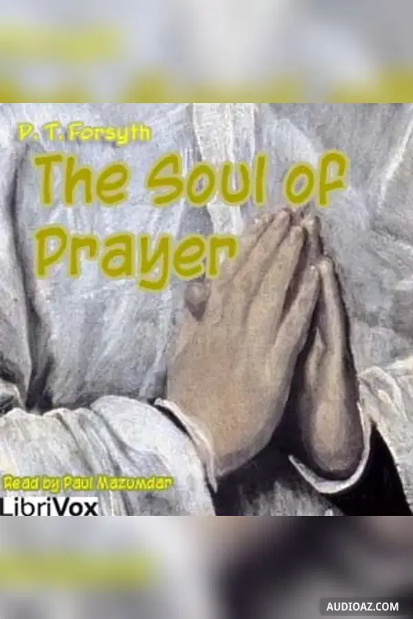 The Soul of Prayer