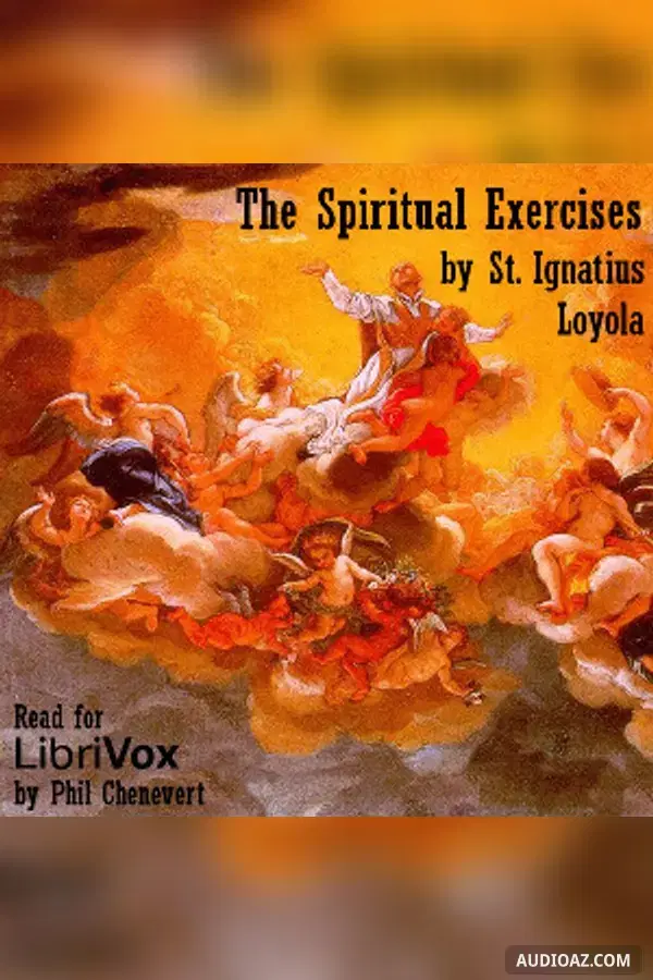 The Spiritual Exercises - Free Audiobook
