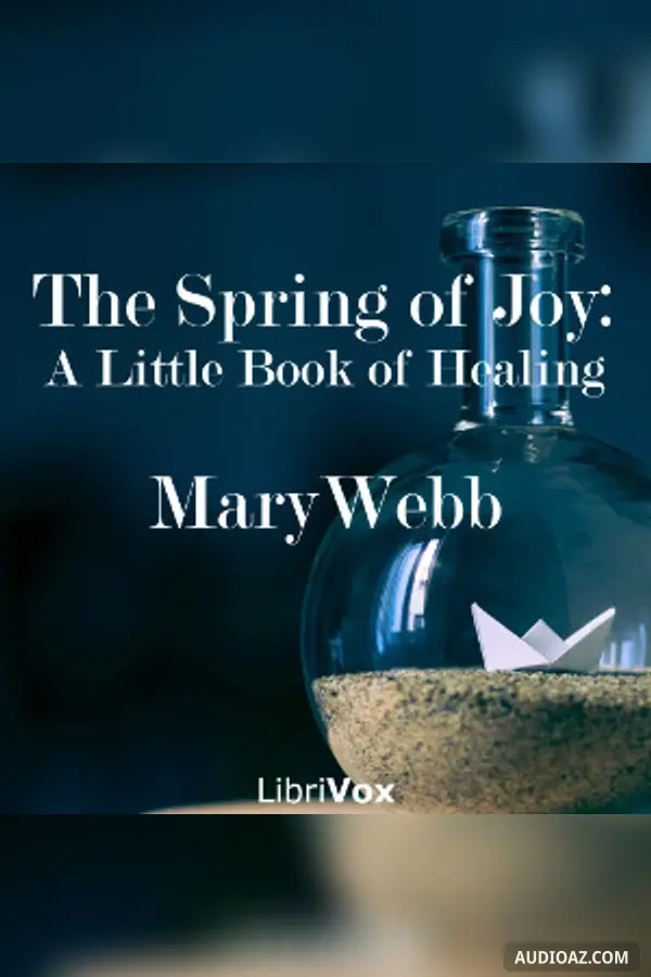 The Spring of Joy: A Little Book of Healing - Free Audiobook