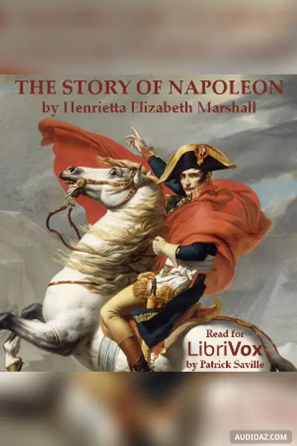 The Story of Napoleon