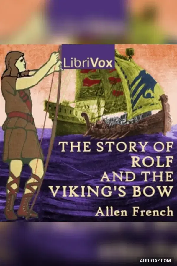 The Story of Rolf and the Viking's Bow