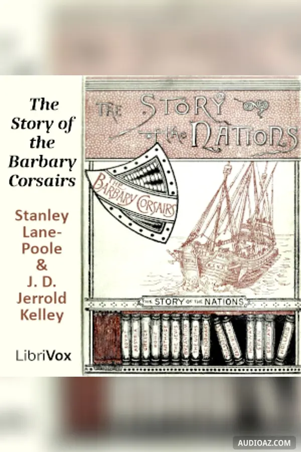 The Story of the Barbary Corsairs (Version 2)
