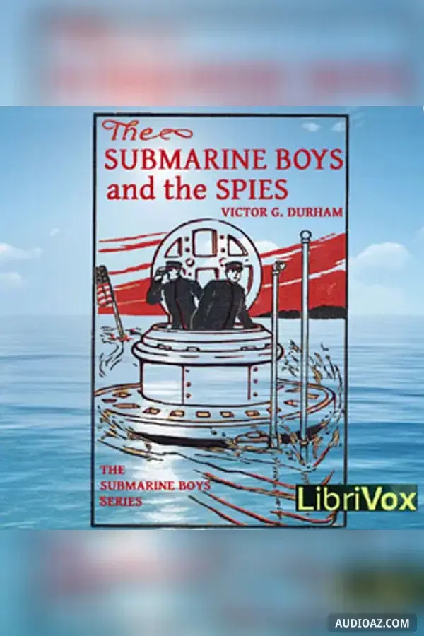 The Submarine Boys and the Spies