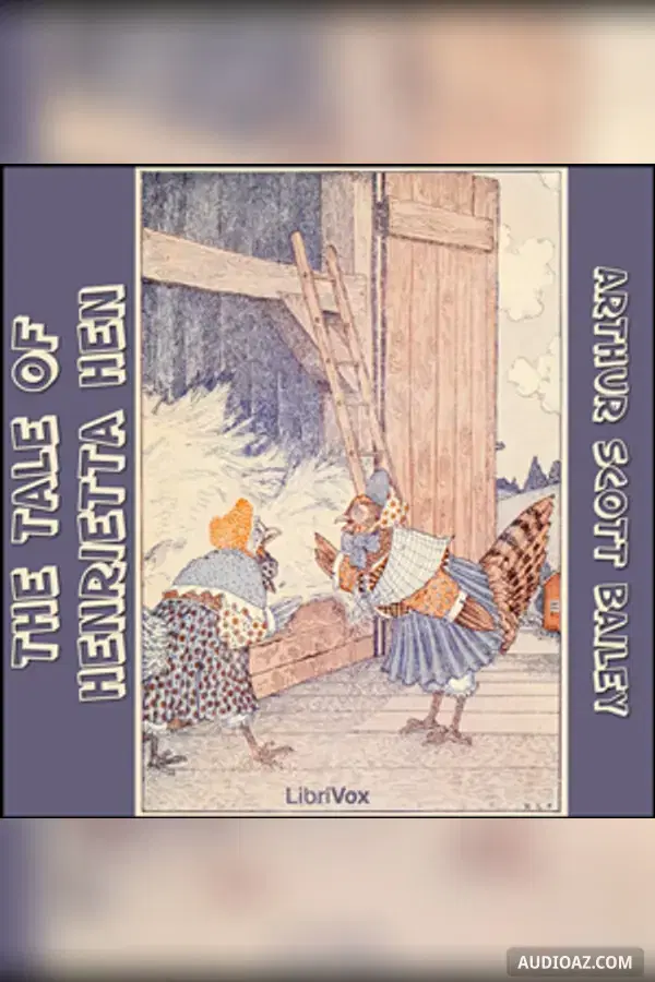 The Tale of Henrietta Hen