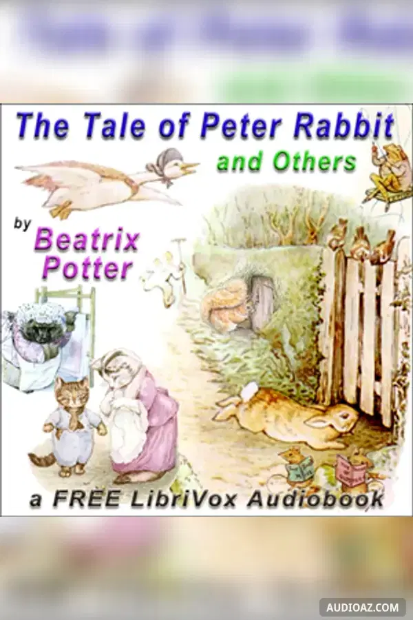 The Tale of Peter Rabbit and Others