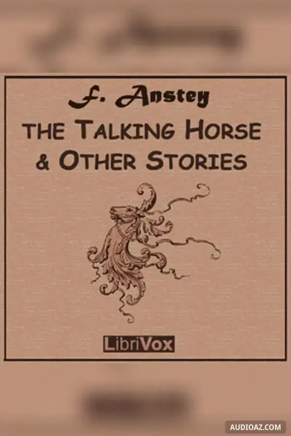 The Talking Horse And Other Stories
