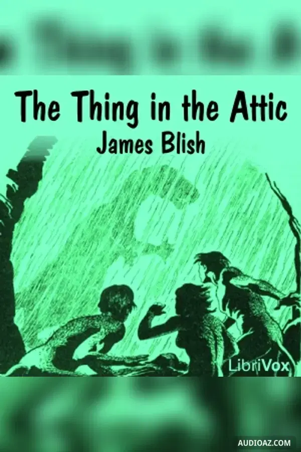 The Thing in the Attic