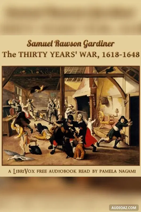 The Thirty Years' War, 1618-1648