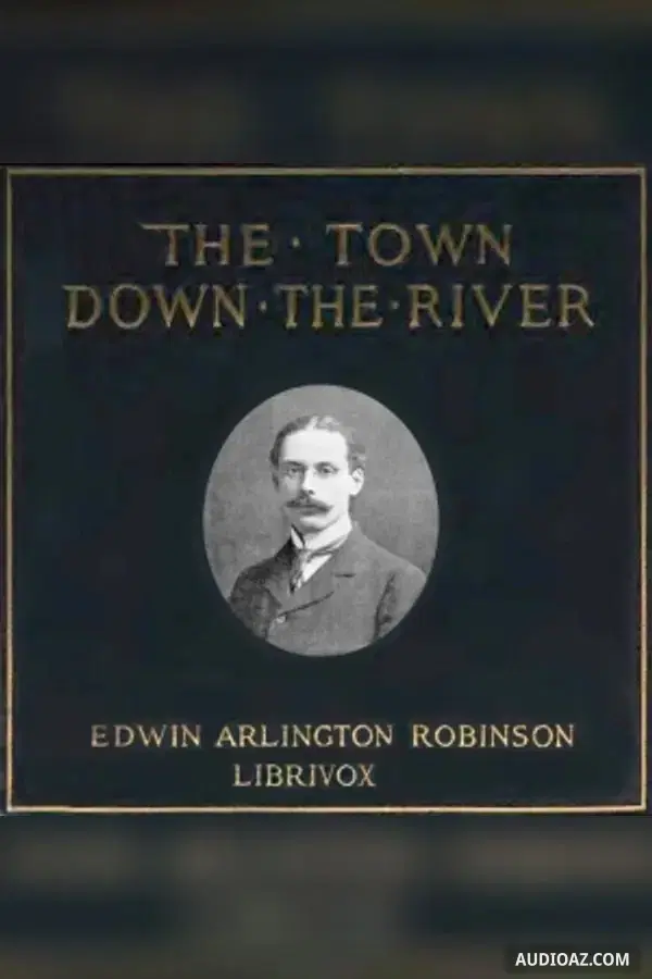 The Town Down the River: A Book of Poems