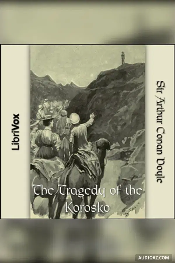 The Tragedy of the Korosko