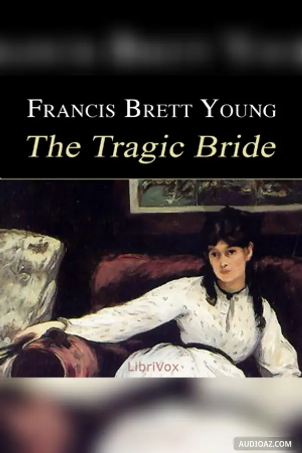 The Tragic Bride - Free Audiobook
