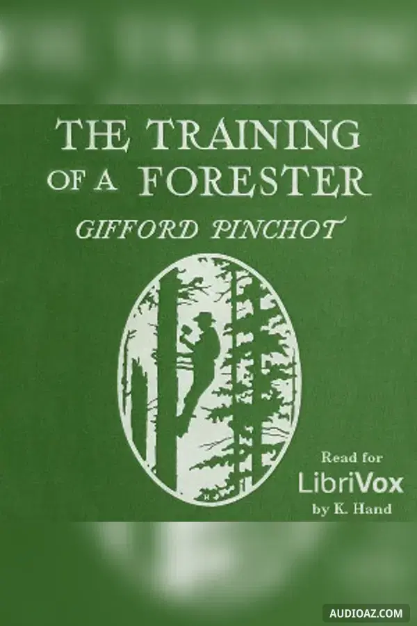 The Training of a Forester