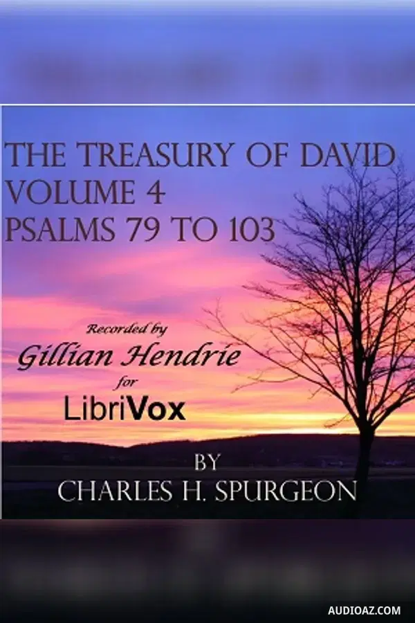 The Treasury of David, Volume 4