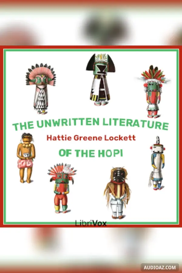 The Unwritten Literature of the Hopi - Free Audiobook