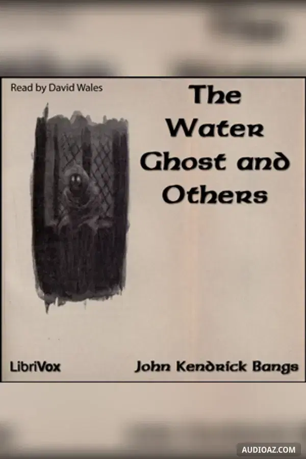 The Water Ghost and Others