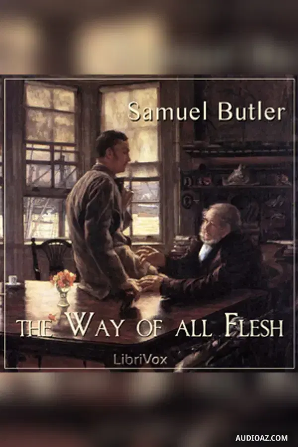 The Way of All Flesh