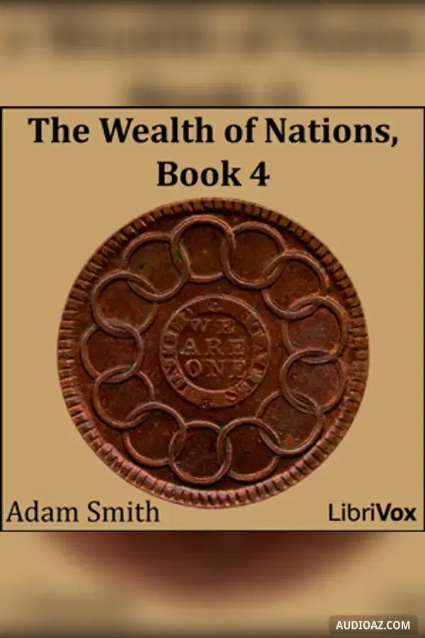 The Wealth of Nations, Book 4