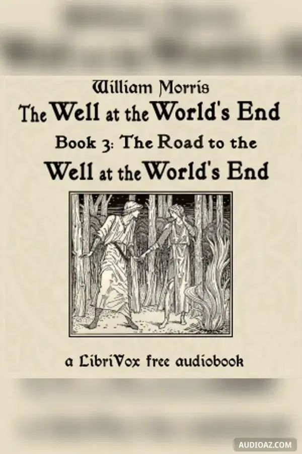 The Well at the World's End: Book 3: The Road to The Well at the World's End