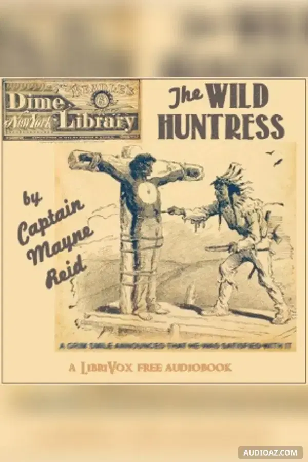 The Wild Huntress