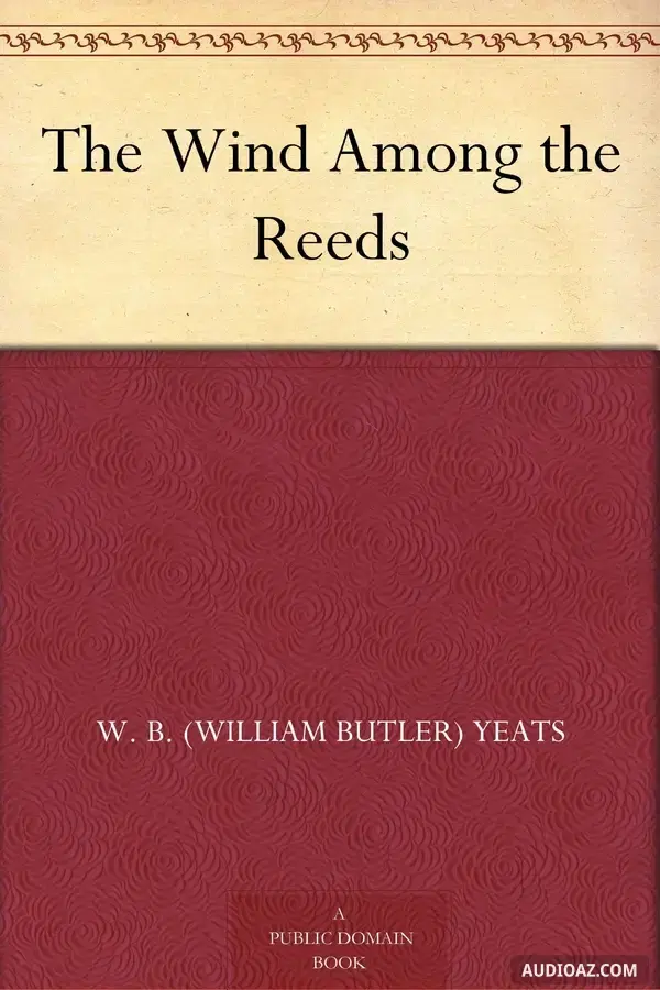 The Wind Among the Reeds (Version 3)